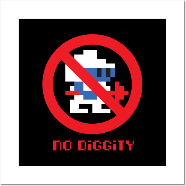 No Diggity Wall Art by Woah_Jonny